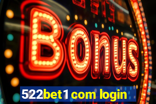 522bet1 com login